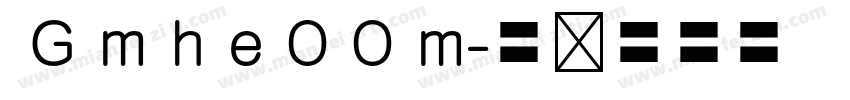  G m h e 0 0 m字体转换
